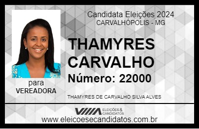 Candidato THAMYRES CARVALHO 2024 - CARVALHÓPOLIS - Eleições