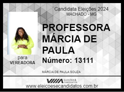 Candidato PROFESSORA MÁRCIA DE PAULA 2024 - MACHADO - Eleições