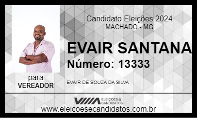 Candidato EVAIR SANTANA 2024 - MACHADO - Eleições