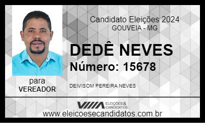 Candidato DEDÊ NEVES 2024 - GOUVEIA - Eleições