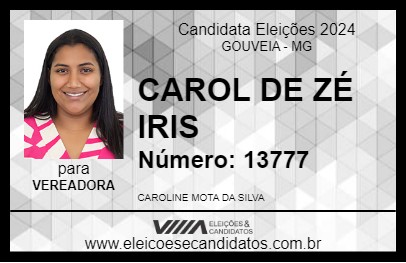 Candidato CAROL DE ZÉ IRIS 2024 - GOUVEIA - Eleições