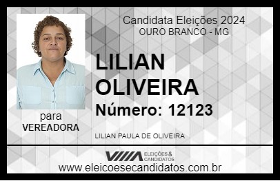 Candidato LILIAN OLIVEIRA 2024 - OURO BRANCO - Eleições