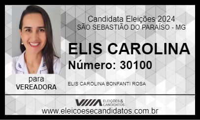 Candidato ELIS CAROLINA 2024 - SÃO SEBASTIÃO DO PARAÍSO - Eleições