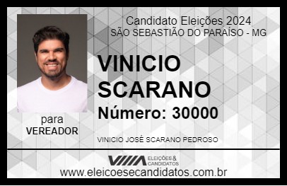 Candidato VINICIO SCARANO 2024 - SÃO SEBASTIÃO DO PARAÍSO - Eleições