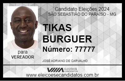 Candidato TIKAS BURGUER 2024 - SÃO SEBASTIÃO DO PARAÍSO - Eleições