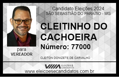 Candidato CLEITINHO DO CACHOEIRA 2024 - SÃO SEBASTIÃO DO PARAÍSO - Eleições