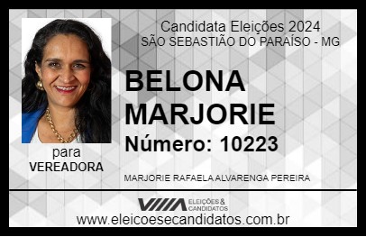 Candidato BELONA MARJORIE 2024 - SÃO SEBASTIÃO DO PARAÍSO - Eleições