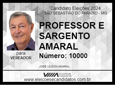 Candidato PROFESSOR E SARGENTO AMARAL 2024 - SÃO SEBASTIÃO DO PARAÍSO - Eleições