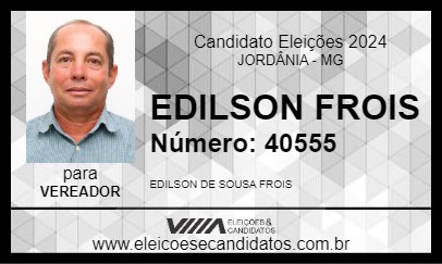 Candidato EDILSON FROIS 2024 - JORDÂNIA - Eleições