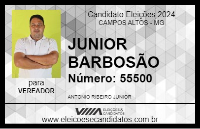 Candidato JUNIOR BARBOSÃO 2024 - CAMPOS ALTOS - Eleições