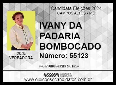 Candidato IVANY DA PADARIA BOMBOCADO 2024 - CAMPOS ALTOS - Eleições