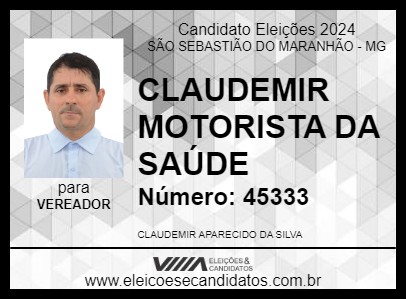 Candidato CLAUDEMIR MOTORISTA DA SAÚDE 2024 - SÃO SEBASTIÃO DO MARANHÃO - Eleições