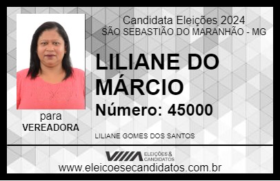 Candidato LILIANE DO MÁRCIO 2024 - SÃO SEBASTIÃO DO MARANHÃO - Eleições