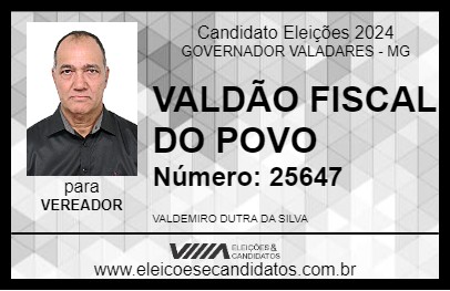 Candidato VALDÃO FISCAL DO POVO 2024 - GOVERNADOR VALADARES - Eleições