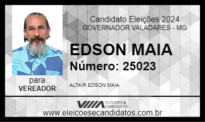 Candidato EDSON MAIA 2024 - GOVERNADOR VALADARES - Eleições