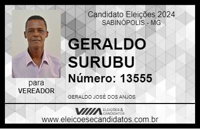 Candidato GERALDO SURUBU 2024 - SABINÓPOLIS - Eleições