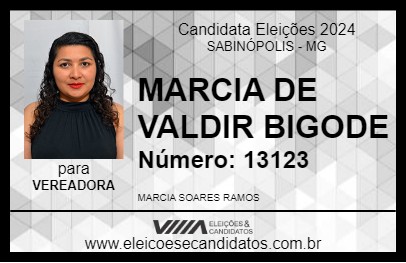 Candidato MARCIA DE VALDIR BIGODE 2024 - SABINÓPOLIS - Eleições