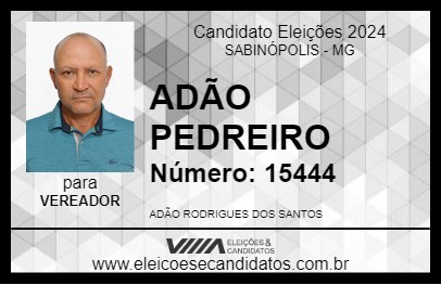 Candidato ADÃO PEDREIRO 2024 - SABINÓPOLIS - Eleições