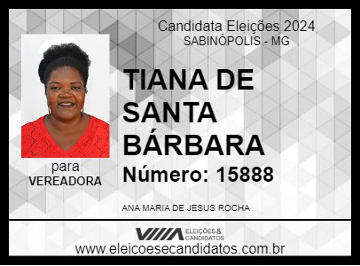 Candidato TIANA DE SANTA BÁRBARA 2024 - SABINÓPOLIS - Eleições