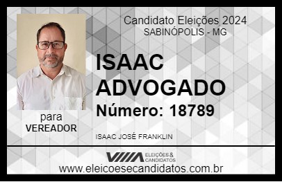 Candidato ISAAC ADVOGADO 2024 - SABINÓPOLIS - Eleições