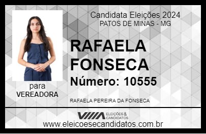 Candidato RAFAELA FONSECA 2024 - PATOS DE MINAS - Eleições