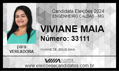 Candidato VIVIANE MAIA 2024 - ENGENHEIRO CALDAS - Eleições