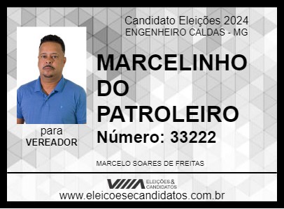 Candidato MARCELINHO DO PATROLEIRO 2024 - ENGENHEIRO CALDAS - Eleições