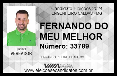 Candidato FERNANDO DO MEU MELHOR 2024 - ENGENHEIRO CALDAS - Eleições