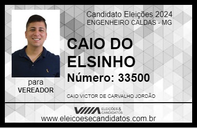 Candidato CAIO DO ELSINHO 2024 - ENGENHEIRO CALDAS - Eleições