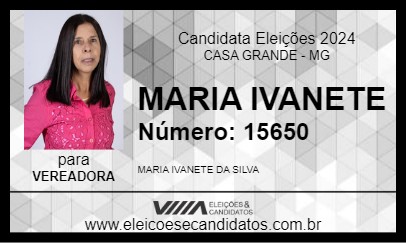 Candidato MARIA IVANETE 2024 - CASA GRANDE - Eleições