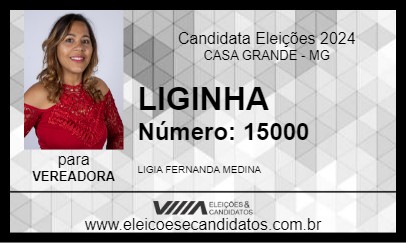 Candidato LIGINHA 2024 - CASA GRANDE - Eleições