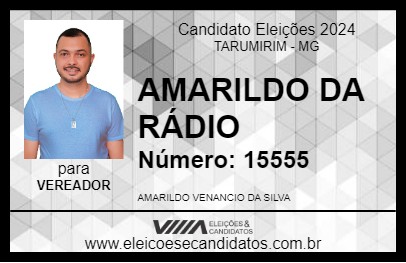 Candidato AMARILDO DA RÁDIO 2024 - TARUMIRIM - Eleições