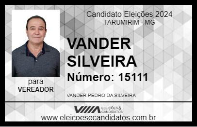 Candidato VANDER SILVEIRA 2024 - TARUMIRIM - Eleições