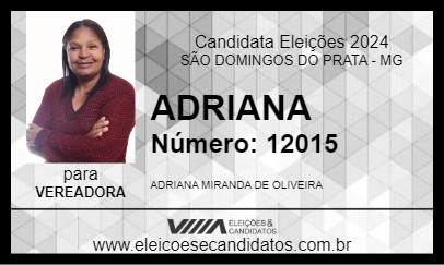 Candidato ADRIANA 2024 - SÃO DOMINGOS DO PRATA - Eleições