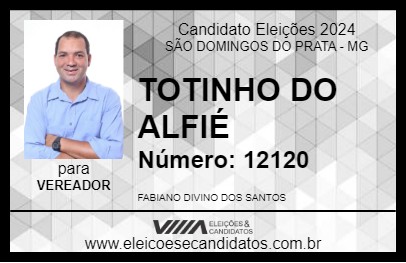 Candidato TOTINHO DO ALFIÉ 2024 - SÃO DOMINGOS DO PRATA - Eleições