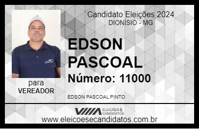 Candidato EDSON PASCOAL 2024 - DIONÍSIO - Eleições