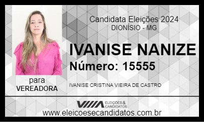 Candidato IVANISE     NANIZE 2024 - DIONÍSIO - Eleições