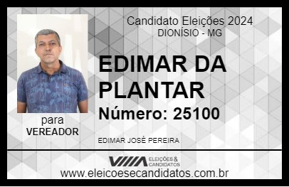 Candidato EDIMAR DA PLANTAR 2024 - DIONÍSIO - Eleições