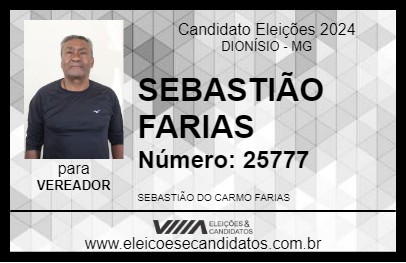 Candidato SEBASTIÃO FARIAS 2024 - DIONÍSIO - Eleições