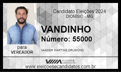 Candidato VANDINHO 2024 - DIONÍSIO - Eleições