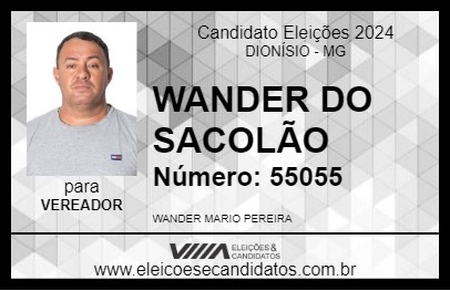 Candidato WANDER DO SACOLÃO 2024 - DIONÍSIO - Eleições