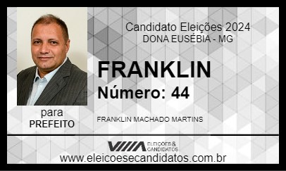 Candidato FRANKLIN 2024 - DONA EUSÉBIA - Eleições