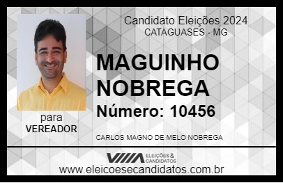 Candidato MAGUINHO NOBREGA 2024 - CATAGUASES - Eleições