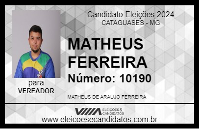 Candidato MATHEUS FERREIRA 2024 - CATAGUASES - Eleições