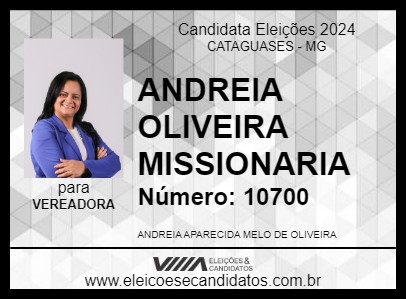 Candidato ANDREIA OLIVEIRA MISSIONARIA 2024 - CATAGUASES - Eleições