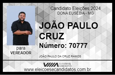 Candidato JOÃO PAULO CRUZ 2024 - DONA EUSÉBIA - Eleições