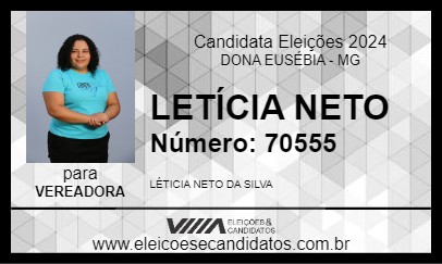 Candidato LETÍCIA NETO 2024 - DONA EUSÉBIA - Eleições