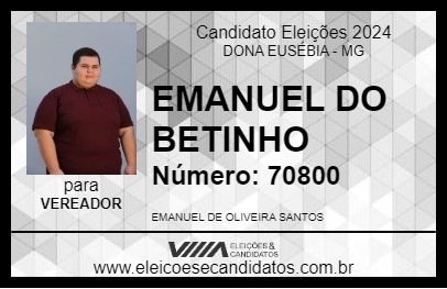 Candidato EMANUEL DO BETINHO 2024 - DONA EUSÉBIA - Eleições