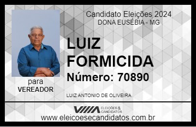 Candidato LUIZ FORMICIDA 2024 - DONA EUSÉBIA - Eleições