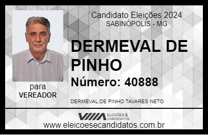 Candidato DERMEVAL DE PINHO 2024 - SABINÓPOLIS - Eleições